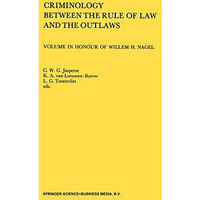 Criminology Between the Rule of Law and the Outlaws [Paperback]