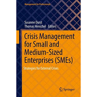 Crisis Management for Small and Medium-Sized Enterprises (SMEs): Strategies for  [Hardcover]