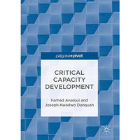 Critical Capacity Development [Hardcover]