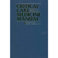 Critical Care Medicine Manual [Paperback]