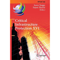 Critical Infrastructure Protection XVI: 16th IFIP WG 11.10 International Confere [Hardcover]