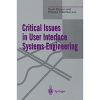 Critical Issues in User Interface Systems Engineering [Paperback]