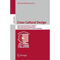 Cross-Cultural Design: 8th International Conference, CCD 2016, Held as Part of H [Paperback]