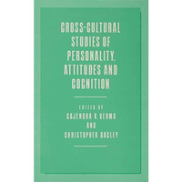 Cross-Cultural Studies of Personality, Attitudes and Cognition [Hardcover]