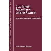 Cross-Linguistic Perspectives on Language Processing [Paperback]