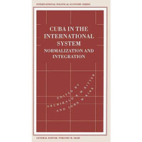 Cuba in the International System: Normalization and Integration [Paperback]