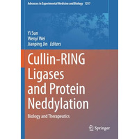 Cullin-RING Ligases and Protein Neddylation: Biology and Therapeutics [Paperback]