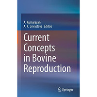 Current Concepts in Bovine Reproduction [Hardcover]