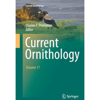 Current Ornithology Volume 17 [Paperback]