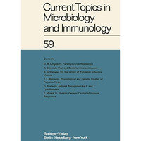 Current Topics in Microbiology and Immunology: Ergebnisse der Mikrobiologie und  [Paperback]