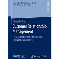 Customer Relationship Management: Protabilit?tsorientierte Bindung von Wohnungs [Hardcover]