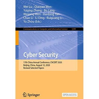 Cyber Security: 17th China Annual Conference, CNCERT 2020, Beijing, China, Augus [Paperback]