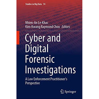 Cyber and Digital Forensic Investigations: A Law Enforcement Practitioners Pers [Hardcover]