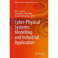 Cyber-Physical Systems: Modelling and Industrial Application [Hardcover]