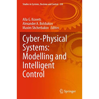 Cyber-Physical Systems: Modelling and Intelligent Control [Paperback]