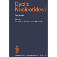 Cyclic Nucleotides: Part I: Biochemistry [Paperback]