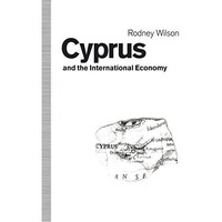 Cyprus and the International Economy [Paperback]