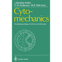 Cytomechanics: The Mechanical Basis of Cell Form and Structure [Paperback]