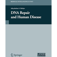 DNA Repair and Human Disease [Paperback]