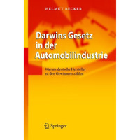 Darwins Gesetz in der Automobilindustrie: Warum deutsche Hersteller zu den Gewin [Hardcover]