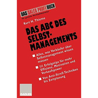 Das ABC des Selbstmanagements: Von Anti-Stre?-Techniken bis Zeitplanung [Paperback]