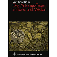 Das Antonius-Feuer in Kunst und Medizin [Paperback]