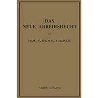 Das Neue Arbeitsrecht: Systematische Einf?hrung [Paperback]