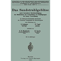 Das Sandstrahlgebl?se: unter besonderer Ber?cksichtigung der Ma?nahmen zur Verme [Paperback]