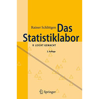 Das Statistiklabor: R leicht gemacht [Paperback]