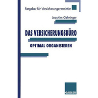 Das Versicherungsb?ro optimal organisieren [Paperback]