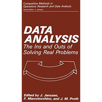 Data Analysis: The Ins and Outs of Solving Real Problems [Paperback]