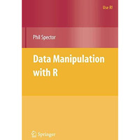 Data Manipulation with R [Paperback]