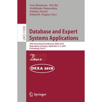 Database and Expert Systems Applications: 29th International Conference, DEXA 20 [Paperback]