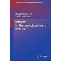 Databases for Pharmacoepidemiological Research [Hardcover]