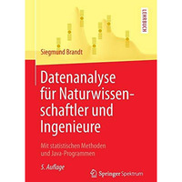 Datenanalyse f?r Naturwissenschaftler und Ingenieure: Mit statistischen Methoden [Paperback]