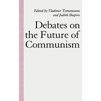 Debates on the Future of Communism [Paperback]