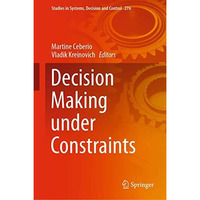 Decision Making under Constraints [Hardcover]