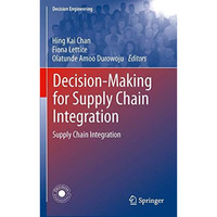 Decision-Making for Supply Chain Integration: Supply Chain Integration [Hardcover]