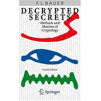 Decrypted Secrets: Methods and Maxims of Cryptology [Hardcover]