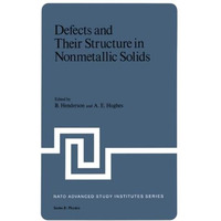 Defects and Their Structure in Nonmetallic Solids [Paperback]