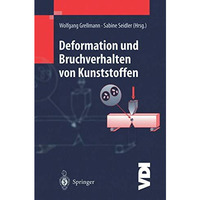 Deformation und Bruchverhalten von Kunststoffen [Paperback]