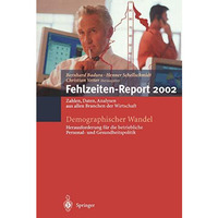 Demographischer Wandel: Herausforderung f?r die betriebliche Personal- und Gesun [Paperback]