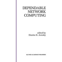 Dependable Network Computing [Hardcover]