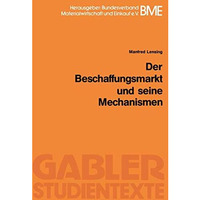 Der Beschaffungsmarkt und seine Mechanismen [Paperback]