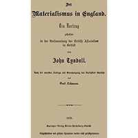 Der Materialismus in England: Ein Vortrag gehalten in der Versammlung der Britis [Paperback]