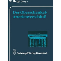 Der Oberschenkel-Arterienverschlu? [Paperback]