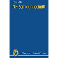 Der Semid?nnschnitt [Paperback]