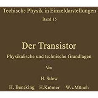 Der Transistor: Physikalische und technische Grundlagen [Paperback]