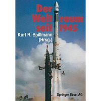 Der Weltraum seit 1945 [Paperback]