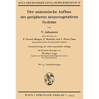 Der anatomische Aufbau des peripheren neurovegetativen Systems [Paperback]